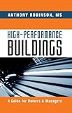 High-performance buildings : a guide for owners & managers