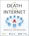 The Death of the Internet (IEEE Press)