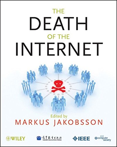 The Death of the Internet