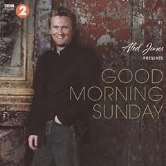 Aled Jones Presents Good Morning Sunday
