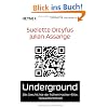 Underground: Die Geschichte der fr�hen Hacker-Elite. Tatsachenroman