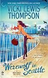 Image of Werewolf in Seattle: A Wild About You Novel