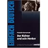 EinFach Deutsch - Unterrichtsmodelle: Friedrich D�rrenmatt 'Der Richter und sein Henker'
