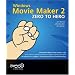 Windows Movie Maker 2 Zero to Hero