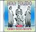 Holy Toledo: Ohio Doo Wops, Vol. 1