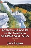 Scenes & Walks in the Northern Shawangunks