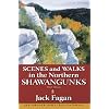 Scenes & Walks in the Northern Shawangunks