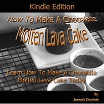 Click to Download Free Kindle Book -> How To Make A Chocolate Molten Lava Cake Recipe: In this guide you will be learning how to make a delicious chocolate molten lava cake recipe.