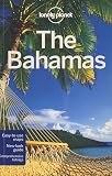 Lonely Planet The Bahamas (Multi Country Travel Guide)