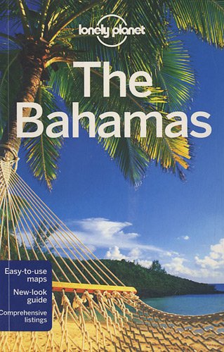 The Bahamas: Multi Country Guide (Lonely Planet Multi Country Guides)