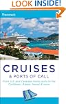Frommer's Cruises and Ports of Call