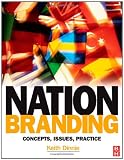 Nation branding: Concepts, Issues, Practice