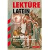 Lekt�re Latein. Antike Medizin. Texte mit Anmerkungen und Zusatzmaterial (Lernmaterialien)