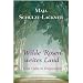 Wilde Rosen, weites Land: Eine Liebe in Ostpreu�en