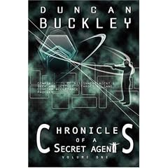 Chronicles of a Secret Agent