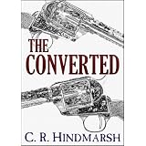 The Converted ~ C. R. Hindmarsh
