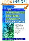 The Information Systems Security Officer's Guide, Second Edition: Establishing and Managing an Information Protection Program