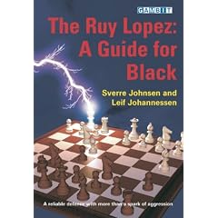 The Ruy Lopez: A Guide for Black: A Reliable Defence with More Than a Spark of Aggression
