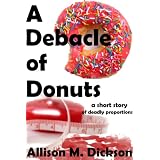 A Debacle of Donuts