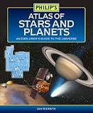 Atlas of Stars and Planets: A Beginner's Guide to the Universe (Philip's Astronomy)