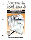 Adventures in social research : data analysis using SPSS for Windows 95