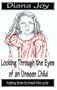 Looking Through the Eyes of an Unseen Child - helping them to break the cycle of child abuse