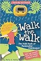 Walk the Walk (The Kid's Book of Pedometer Challenges) (Spiral) (Paperback)