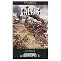 France : Calais (Battleground Europe) (Battleground Europe)