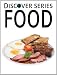 Food: Discover Series Book for Kids (Kindle Kids Library)