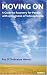 Moving On: A Guide to Recovery for People with a Diagnosis of Schizophrenia
