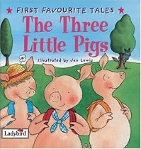 The Three Little Pigs (First Favourite Tales)