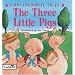 The Three Little Pigs (First Favourite Tales)