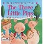 The Three Little Pigs (First Favourite Tales)