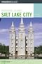 Insiders' Guide to Salt Lake City, 4th (Insiders' Guide Series)