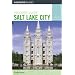 Insiders' Guide to Salt Lake City, 4th (Insiders' Guide Series)