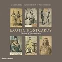 Exotic Postcards: The Lure of Distant Lands