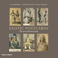 Exotic Postcards: The Lure of Distant Lands