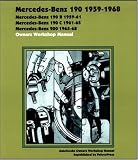 Mercedes Benz 190 1959-1968 Owners Workshop Manual (Autobooks)