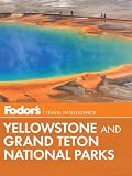 Fodor's Yellowstone & Grand Teton National Parks (Fodor's National Parks)