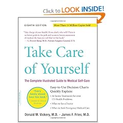 Take Care Of Yourself 8E: The Complete Illustrated Guide To Medical Self-care by James F. Fries and Donald M. Vickery
