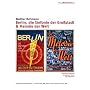 Berlin, die Sinfonie der Gro�stadt / Melodie der Welt (2 DVDs)