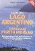 Book Guida del Lago Argentino & Glaciar Perito Moreno (Italian Edition)