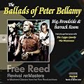 The Ballads of Peter Bellamy: Big, Broadside & Barrack Room