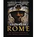 Legions of Rome: The Definitive History of Every Imperial Roman Legion