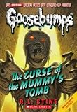 Curse of the Mummy's Tomb (Classic Goosebumps #6)