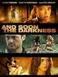 And Soon The Darkness