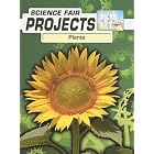 Click here to buy Plants (Science Fair Projects) by  Patricia Whitehouse.