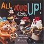 All Wound Up! A Family Music Party