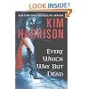 Every Which Way But Dead (The Hollows, Book 3)