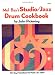 Mel Bay Studio: Jazz Drum Cookbook